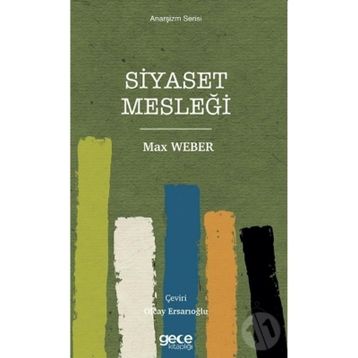 Siyaset Mesleği - Max Weber