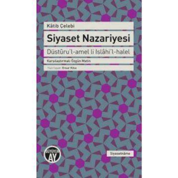 Siyaset Nazariyesi - Katip Çelebi