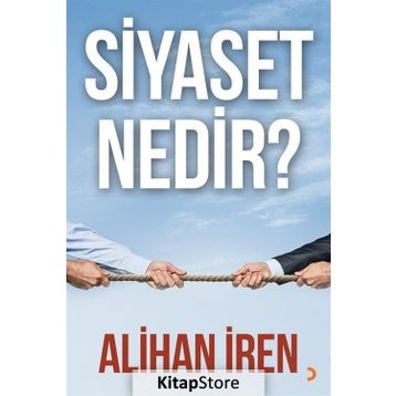 Siyaset Nedir? - Alihan İren