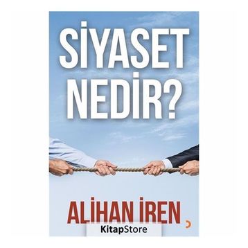 Siyaset Nedir? - Alihan İren