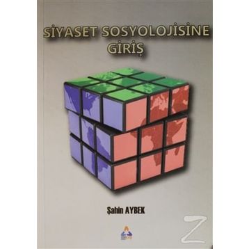 SIYASET SOSYOLOJISINE GIRIŞ - ORHAN GÖKÇE