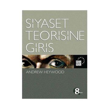 Siyaset Teorisine Giriş - Andrew Heywood