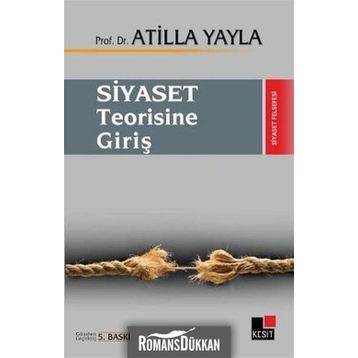 SIYASET TEORISINE GİRİŞ - ATILLA YAYLA