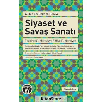 Siyaset ve Savaş Sanatı - Ali bin Ebi Bekr El-Herevi