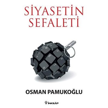 SIYASETIN SEFALETI - OSMAN PAMUKOĞLU
