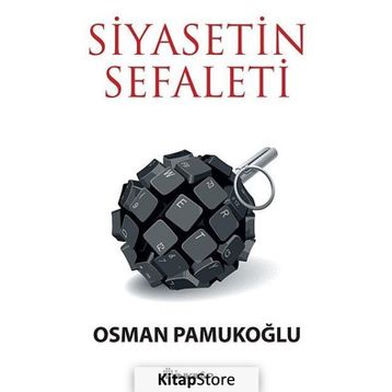 SIYASETIN SEFALETI - OSMAN PAMUKOĞLU