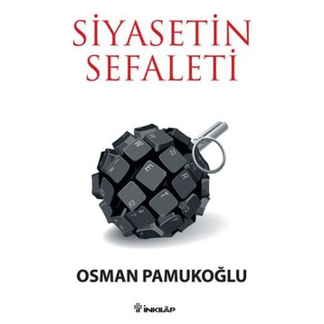 SIYASETIN SEFALETI - OSMAN PAMUKOĞLU