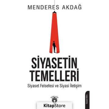 Siyasetin Temelleri - Dr. Menderes Akdağ