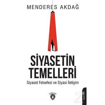 Siyasetin Temelleri - Dr. Menderes Akdağ
