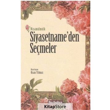 Siyasetname’den Seçmeler - Nizamülmülk
