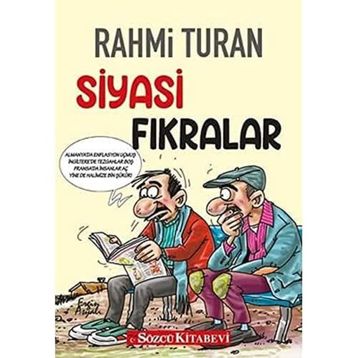 Siyasi Fıkralar - Rahmi Turan