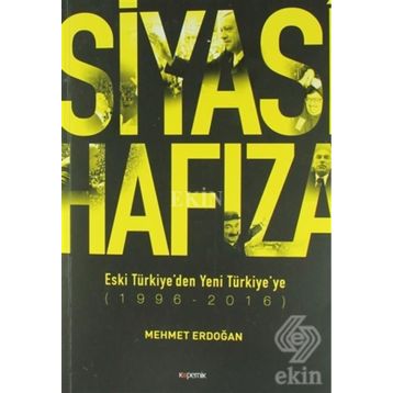 Siyasi Hafıza - Mehmet Erdoğan