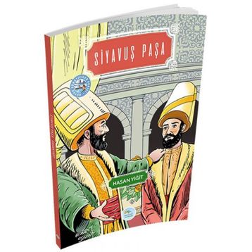 Siyavuş Paşa - Hasan Yiğit