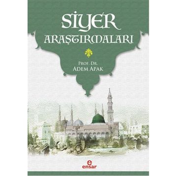 Siyer Araştırmaları - Adem Apak