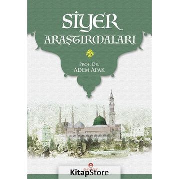 Siyer Araştırmaları - Adem Apak