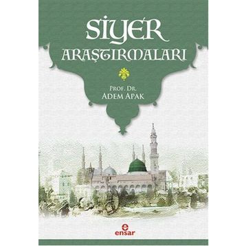 Siyer Araştırmaları - Adem Apak
