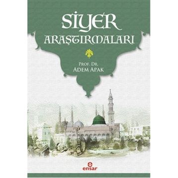 Siyer Araştırmaları - Adem Apak