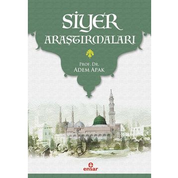 Siyer Araştırmaları - Adem Apak