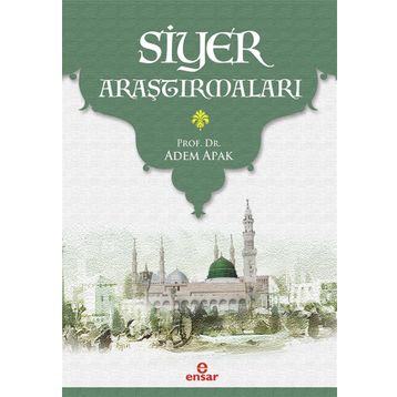 Siyer Araştırmaları - Adem Apak