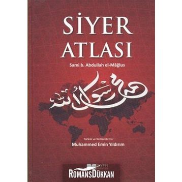Siyer Atlası - Sami B. Abdullah el-Mağlus