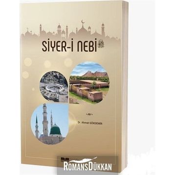 Siyer-i Nebi - Ahmet Gökdemir
