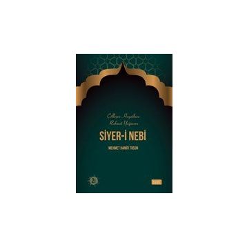 Siyer-i Nebi - Mehmet Hanifi Tosun