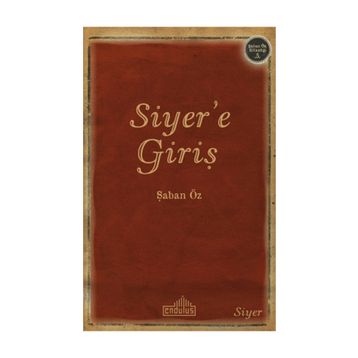 Siyer’e Giriş - Şaban Öz