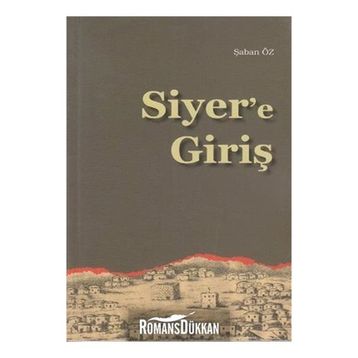 Siyer’e Giriş - Şaban Öz