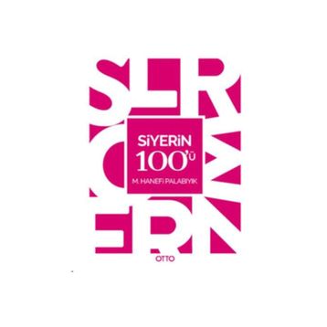Siyerin 100’ü - M. Hanefi Palabıyık