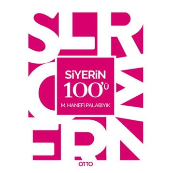 Siyerin 100’ü - M. Hanefi Palabıyık