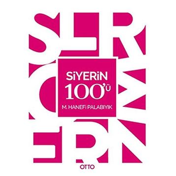 Siyerin 100’ü - M. Hanefi Palabıyık