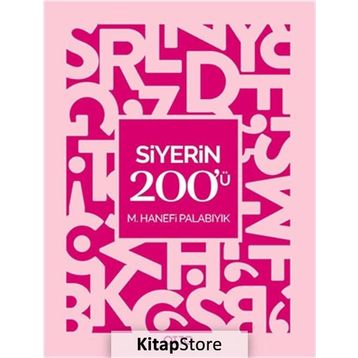 Siyerin 200'ü - M. Hanefi Palabıyık