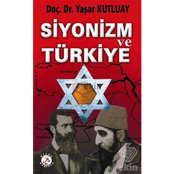 SIYONIZM VE TÜRKİYE - YAŞAR KUTLUAY