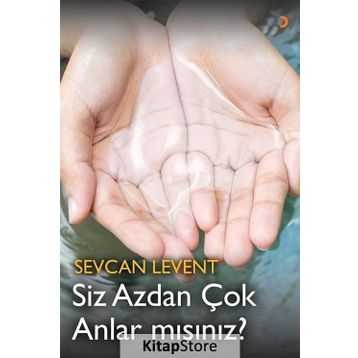 Siz Azdan Çok Anlar Mısınız? - Sevcan Levent