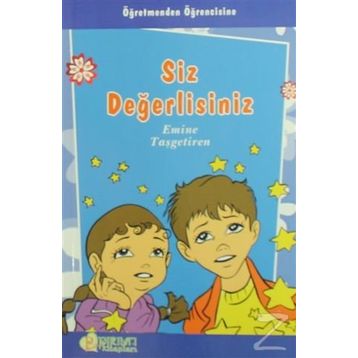 SIZ DEĞERLİSİNİZ - EMINE TAŞGETİREN
