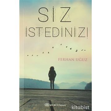 Siz İstediniz - Ferhan Uğuz