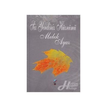 Siz Yendiniz Hüznümü - Melek Ayaz