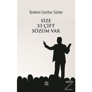 Size 53 Çift Sözüm Var - İbrahim Cumhur Sümer