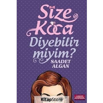 Size Koca Diyebilir Miyim? - Saadet Algan