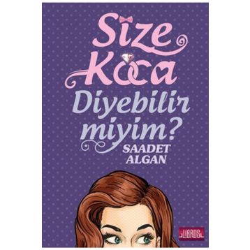 Size Koca Diyebilir Miyim? - Saadet Algan