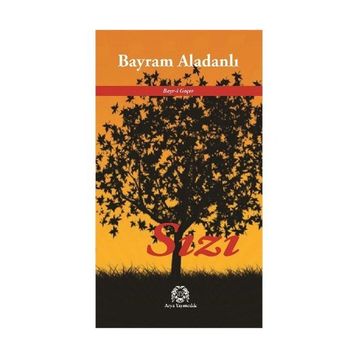 Sızı - Bayram Aladanlı