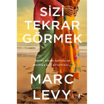 SIZI TEKRAR GÖRMEK - MARC LEVY