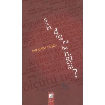 SIZIN DÜNYANIZ HANGISI (CILTLI) - İBRAHIM TAŞEL