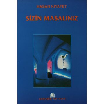 SIZIN MASALINIZ - HASAN KIYAFET