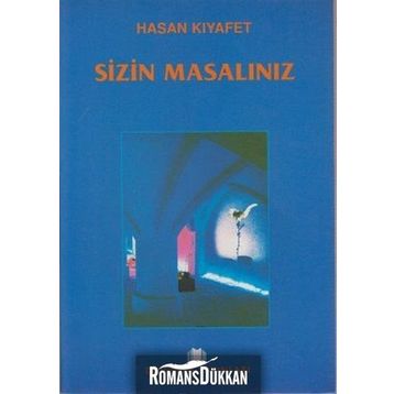 SIZIN MASALINIZ - HASAN KIYAFET