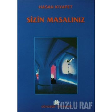 SIZIN MASALINIZ - HASAN KIYAFET