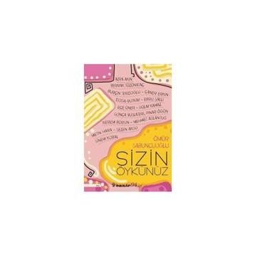 Sizin Öykünüz - Ömür Sabuncuoğlu