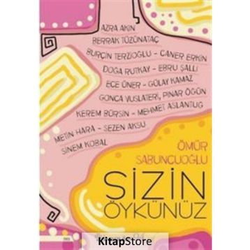 Sizin Öykünüz - Ömür Sabuncuoğlu