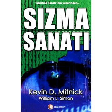 Sızma Sanatı - Kevin D. Mitnick - William L. Simon