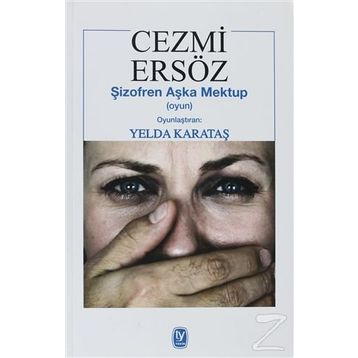 Şizofren Aşka Mektup - Cezmi Ersöz